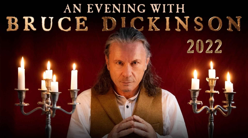 Poster showing image of Bruce Dickinson with text spelling An Evening with Bruce Dickinson 2022